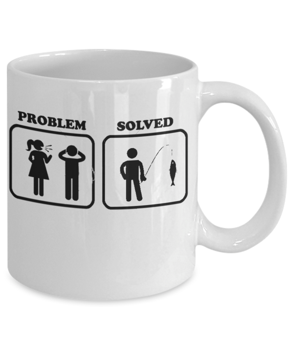 Funny Fishing Mug - Problem Solved