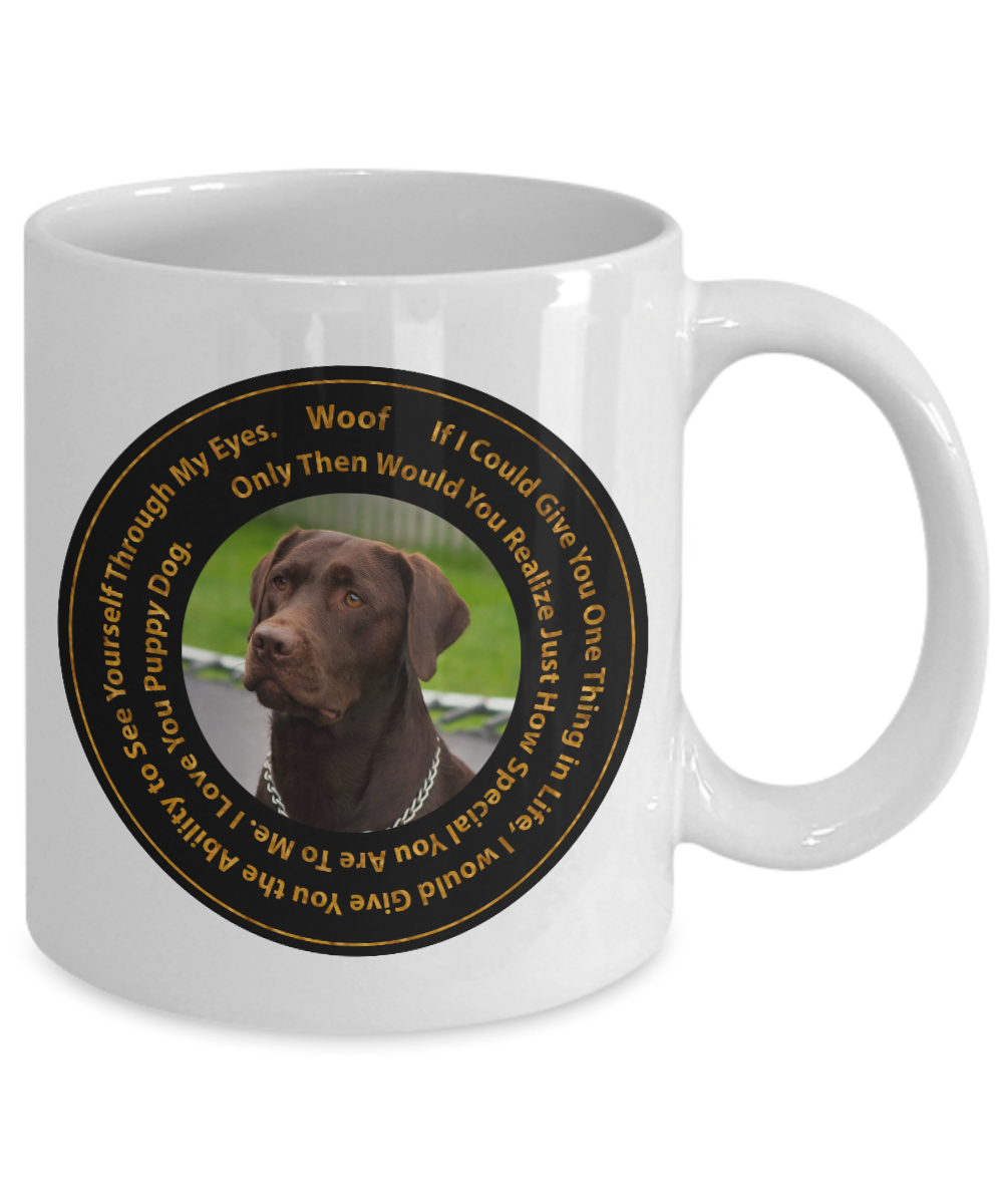 Dog If I Could Give You One Thing Mug