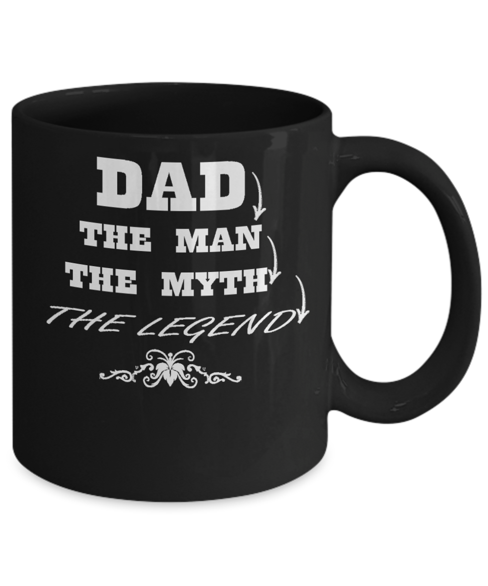 Best Dad Gift Dad - The Man The Myth The Legend Black Coffee Mug