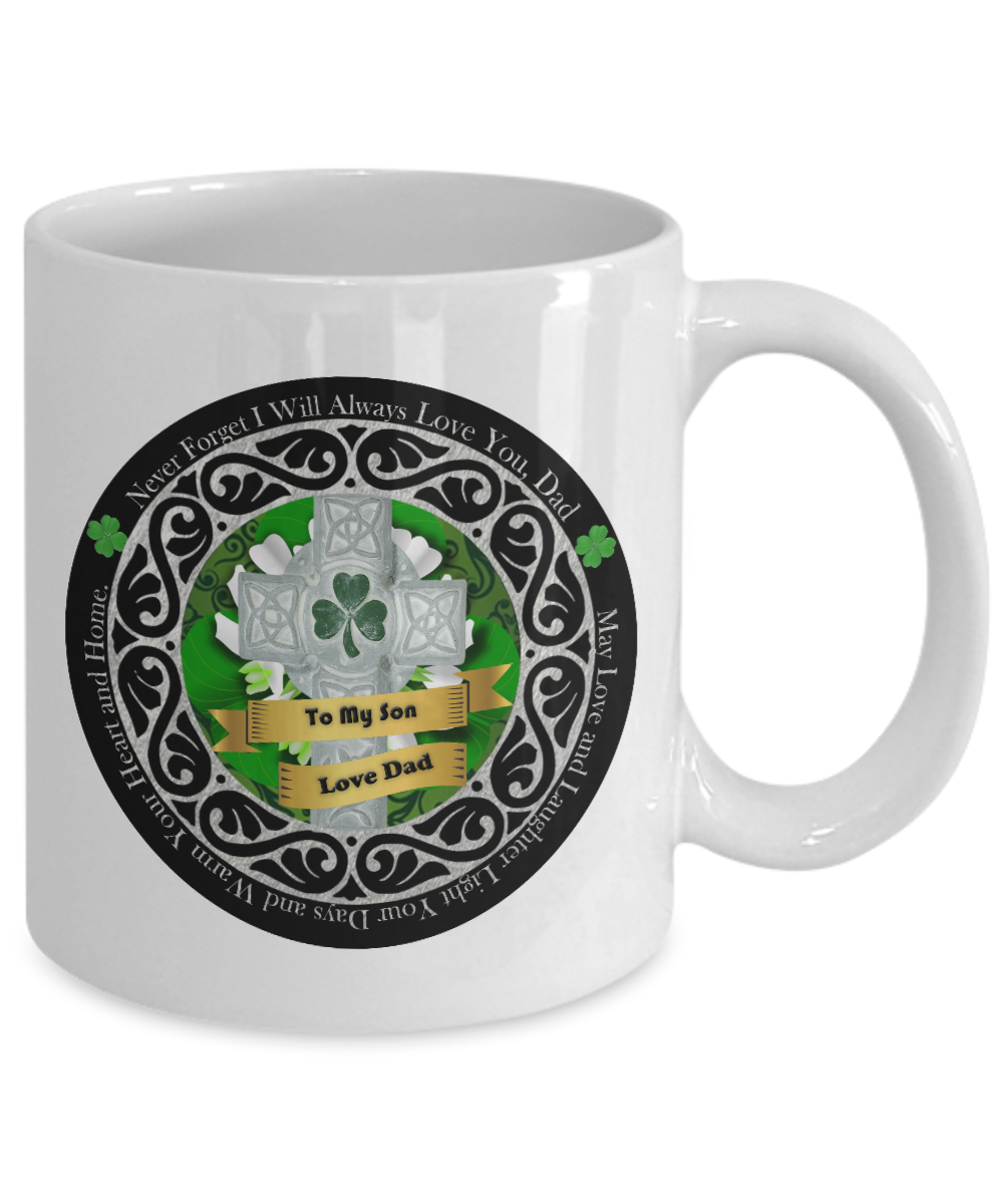 To My Son- Never Forget Mug