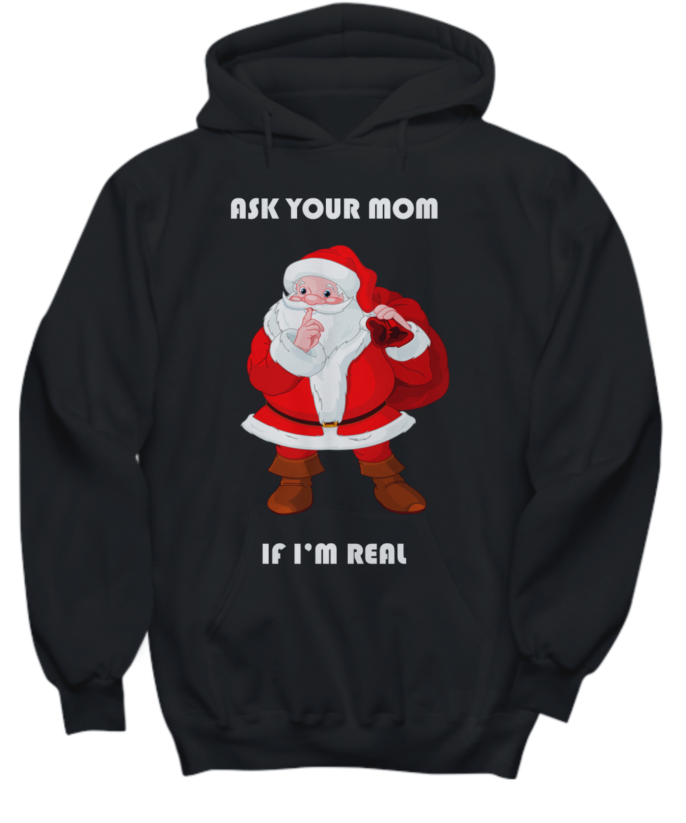 Ask Your Mom If Im Real