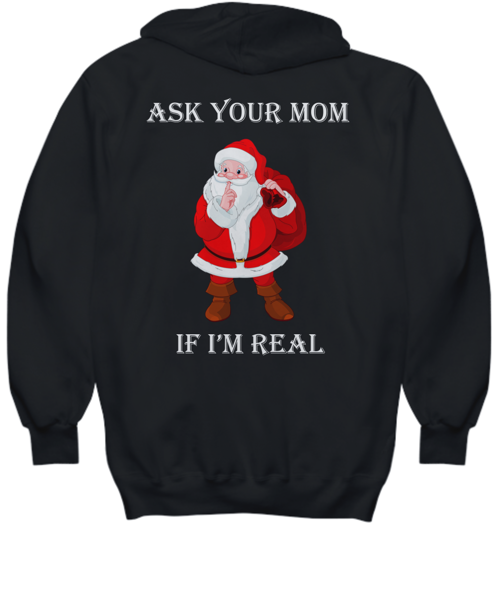 Ask Your Mom If Im Real