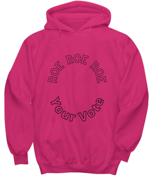 Vote Shirt, Pro Choice Shirt, Roe V Wade Shirt, We're Ruthless, Justice Shirt, Abortion Rights Tee, Equal Rights Shirt, Women Rights Shirt Pink Hoodie