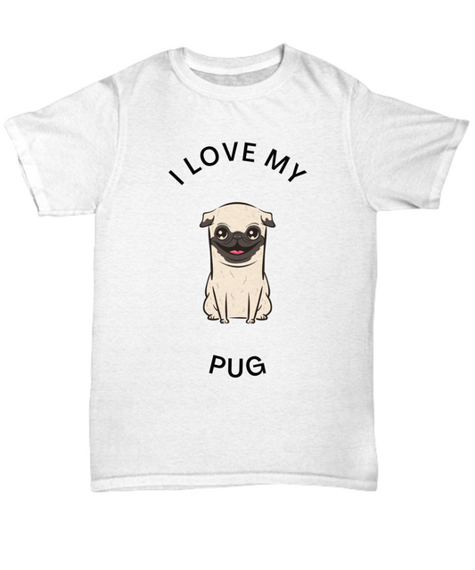 I Love My Pug TShirt