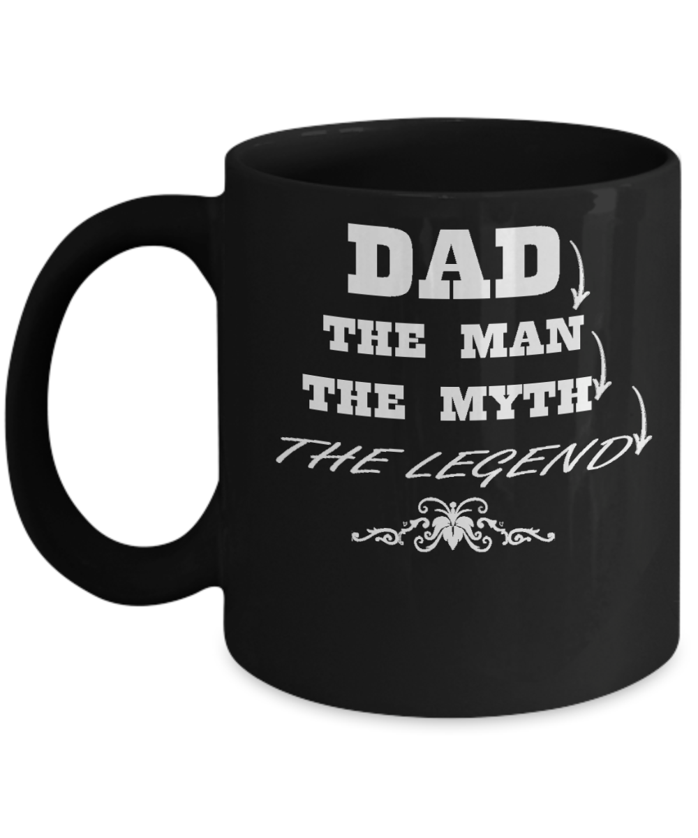 Best Dad Gift Dad - The Man The Myth The Legend Black Coffee Mug