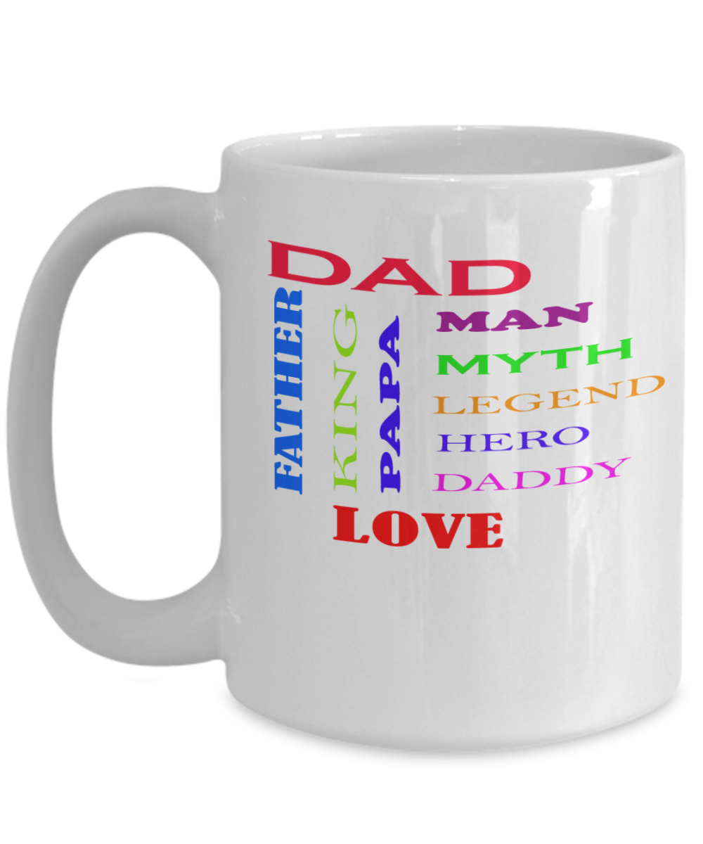 Best Dad Ever Mug Dad Father King Papa Man Myth Legend Hero Daddy Love