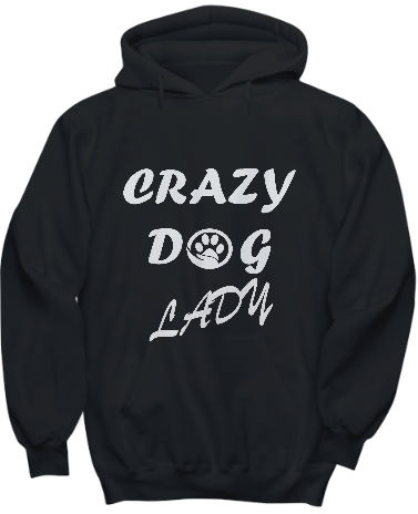 Crazy Dog Lady Hoodie Black